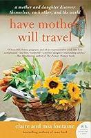Algopix Similar Product 15 - Have Mother Will Travel A Mother and