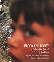 Algopix Similar Product 19 - Blood And Honey: A Balkan War Journal