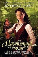 Algopix Similar Product 15 - Hawksmaid The Untold Story of Robin