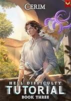 Algopix Similar Product 6 - Hell Difficulty Tutorial 3 A LitRPG