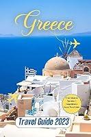 Algopix Similar Product 3 - Greece Travel Guide 2023 From Athens