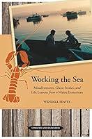 Algopix Similar Product 12 - Working the Sea Updated and Expanded