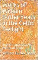 Algopix Similar Product 18 - Works of William Butler Yeats in the