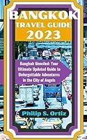 Algopix Similar Product 14 - Bangkok Travel Guide 2023 Bangkok