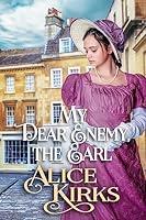 Algopix Similar Product 1 - My Dear Enemy the Earl A Historical