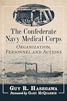 Algopix Similar Product 5 - The Confederate Navy Medical Corps