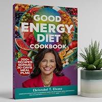 Algopix Similar Product 6 - Good Energy Diet Cookbook Complete