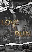 Algopix Similar Product 17 - Love  Ruin Dark New Adult  Dark