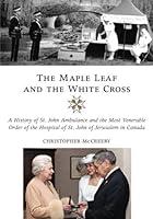 Algopix Similar Product 5 - The Maple Leaf and the White Cross A