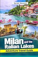 Algopix Similar Product 10 - Milan and the Italian Lakes Adventure