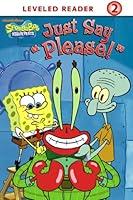 Algopix Similar Product 2 - Just Say Please SpongeBob