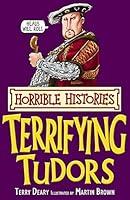 Algopix Similar Product 13 - Terrifying Tudors (Horrible Histories)