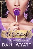 Algopix Similar Product 12 - Delicious (Daddies Know Best Book 2)