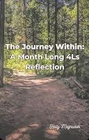 Algopix Similar Product 19 - The Journey Within A Month Long 4Ls