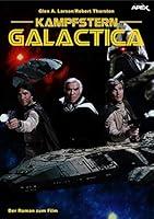 Algopix Similar Product 7 - KAMPFSTERN GALACTICA Der Roman zum