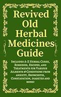 Algopix Similar Product 16 - Revived Old Herbal Medicines Guide 