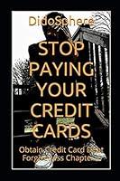 Algopix Similar Product 11 - Stop Paying Your Credit Cards Obtain