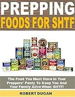 Algopix Similar Product 5 - Prepping Foods for SHTF The Foods You