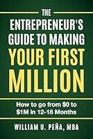 Algopix Similar Product 19 - The Entrepreneurs Guide to Making Your