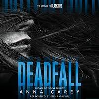 Algopix Similar Product 15 - Deadfall: The Sequel to Blackbird