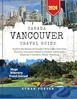 Algopix Similar Product 13 - Canada Vancouver Travel Guide 2024