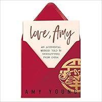 Algopix Similar Product 17 - Love Amy An Accidental Memoir Told in