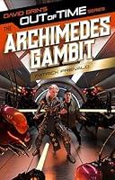 Algopix Similar Product 10 - The Archimedes Gambit David Brins Out