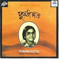 Algopix Similar Product 16 - Purabi Dutta: Songs of Kazi Nazrul Islam