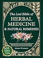 Algopix Similar Product 3 - The Lost Bible of Herbal Medicine 