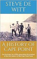 Algopix Similar Product 8 - A History of Cape Point Our heritage