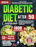 Algopix Similar Product 13 - Diabetic Diet After 50 Optimal Eating