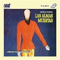 Algopix Similar Product 18 - Las Almas Muertas [The Dead Souls]