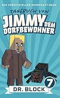 Algopix Similar Product 4 - Tagebuch von Jimmy dem Dorfbewohner 7