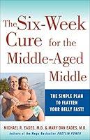 Algopix Similar Product 8 - The 6Week Cure for the MiddleAged