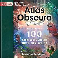 Algopix Similar Product 2 - Atlas Obscura Kids Edition Entdecke