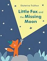 Algopix Similar Product 8 - Little Fox and the Missing Moon