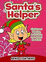 Algopix Similar Product 17 - Santas Helpers Christmas Stories