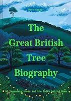 Algopix Similar Product 1 - The Great British Tree Biography 50