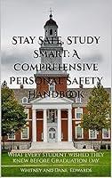 Algopix Similar Product 3 - Stay Safe Study Smart A Comprehensive