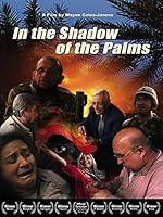 Algopix Similar Product 11 - In the Shadow of the Palms