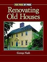 Algopix Similar Product 17 - Renovating Old Houses Bringing New