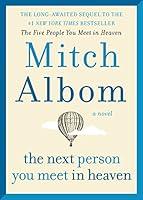Algopix Similar Product 17 - The Next Person You Meet in Heaven The