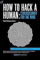 Algopix Similar Product 11 - How to Hack a Human Cybersecurity for