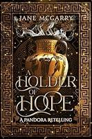 Algopix Similar Product 14 - A Holder of Hope: A Pandora Retelling