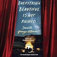 Algopix Similar Product 11 - Everything Beautiful Is Not Ruined