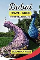 Algopix Similar Product 16 - DUBAI TRAVEL GUIDE 2023 2024 AND