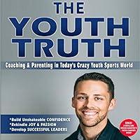 Algopix Similar Product 20 - The Youth Truth Coaching  Parenting