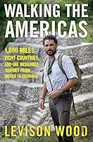 Algopix Similar Product 20 - Walking the Americas 1800 Miles