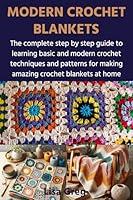 Algopix Similar Product 19 - MODERN CROCHET BLANKETS The complete