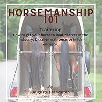 Algopix Similar Product 4 - Horsemanship 101 Trailering How to